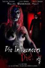 Nonton Film Die Influencers Die (2020) Subtitle Indonesia Streaming Movie Download