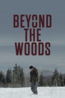 Layarkaca21 LK21 Dunia21 Nonton Film Beyond the Woods (2019) Subtitle Indonesia Streaming Movie Download