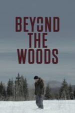 Beyond the Woods (2019)