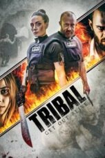 Poster Film Tribal: Get Out Alive (2020)