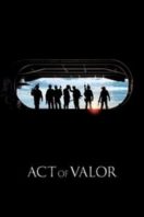 Layarkaca21 LK21 Dunia21 Nonton Film Act of Valor (2012) Subtitle Indonesia Streaming Movie Download