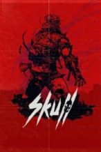 Nonton Film Skull (2020) Subtitle Indonesia Streaming Movie Download