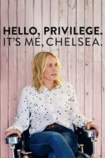Poster Film Hello, Privilege. It’s Me, Chelsea (2019)