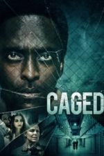 Caged (2021)