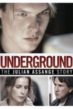 Underground: The Julian Assange Story (2012)