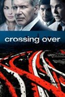 Layarkaca21 LK21 Dunia21 Nonton Film Crossing Over (2009) Subtitle Indonesia Streaming Movie Download