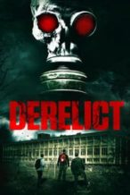 Nonton Film Derelict (2017) Subtitle Indonesia Streaming Movie Download