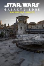 Nonton Film Star Wars: Galaxy’s Edge – Adventure Awaits (2019) Subtitle Indonesia Streaming Movie Download