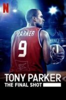 Layarkaca21 LK21 Dunia21 Nonton Film Tony Parker: The Final Shot (2021) Subtitle Indonesia Streaming Movie Download