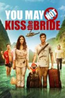 Layarkaca21 LK21 Dunia21 Nonton Film You May Not Kiss the Bride (2011) Subtitle Indonesia Streaming Movie Download