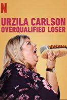 Layarkaca21 LK21 Dunia21 Nonton Film Urzila Carlson: Overqualified Loser (2020) Subtitle Indonesia Streaming Movie Download