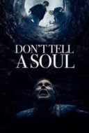 Layarkaca21 LK21 Dunia21 Nonton Film Don’t Tell a Soul (2020) Subtitle Indonesia Streaming Movie Download