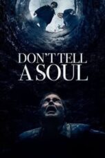 Layarkaca21 LK21 Dunia21 Nonton Film Don’t Tell a Soul (2020) Subtitle Indonesia Streaming Movie Download