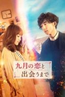 Layarkaca21 LK21 Dunia21 Nonton Film Until I Meet September’s Love (2019) Subtitle Indonesia Streaming Movie Download