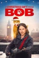 Layarkaca21 LK21 Dunia21 Nonton Film A Christmas Gift from Bob (2020) Subtitle Indonesia Streaming Movie Download