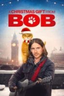 Layarkaca21 LK21 Dunia21 Nonton Film A Christmas Gift from Bob (2020) Subtitle Indonesia Streaming Movie Download