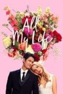 Layarkaca21 LK21 Dunia21 Nonton Film All My Life (2020) Subtitle Indonesia Streaming Movie Download