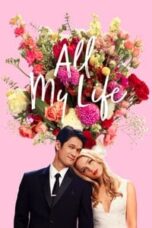 Poster Film All My Life (2020)