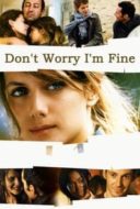 Layarkaca21 LK21 Dunia21 Nonton Film Don’t Worry, I’m Fine (2006) Subtitle Indonesia Streaming Movie Download