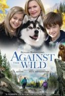 Layarkaca21 LK21 Dunia21 Nonton Film Against the Wild (2013) Subtitle Indonesia Streaming Movie Download