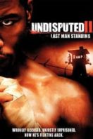 Layarkaca21 LK21 Dunia21 Nonton Film Undisputed II: Last Man Standing (2006) Subtitle Indonesia Streaming Movie Download