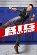 Layarkaca21 LK21 Dunia21 Nonton Film Big Brother (2018) Subtitle Indonesia Streaming Movie Download