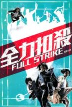 Nonton Film Full Strike (2015) Subtitle Indonesia Streaming Movie Download