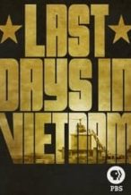 Nonton Film Last Days in Vietnam (2014) Subtitle Indonesia Streaming Movie Download