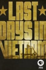 Last Days in Vietnam (2014)