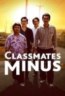 Layarkaca21 LK21 Dunia21 Nonton Film Classmates Minus (2020) Subtitle Indonesia Streaming Movie Download