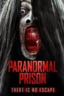 Layarkaca21 LK21 Dunia21 Nonton Film Paranormal Prison (2021) Subtitle Indonesia Streaming Movie Download