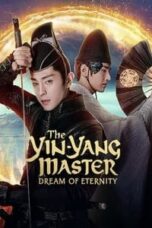 Poster Film The Yin Yang Master: Dream of Eternity (2020)