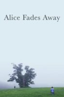 Layarkaca21 LK21 Dunia21 Nonton Film Alice Fades Away (2021) Subtitle Indonesia Streaming Movie Download