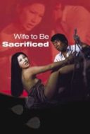 Layarkaca21 LK21 Dunia21 Nonton Film Wife to Be Sacrificed (1974) Subtitle Indonesia Streaming Movie Download