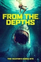 Nonton Film From the Depths (2020) Subtitle Indonesia Streaming Movie Download