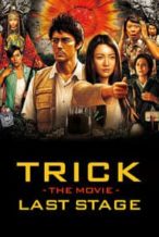 Nonton Film Trick the Movie: Last Stage (2014) Subtitle Indonesia Streaming Movie Download