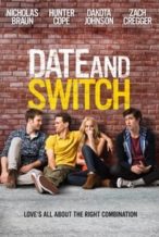 Nonton Film Date and Switch (2014) Subtitle Indonesia Streaming Movie Download