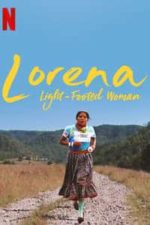 Lorena, Light-footed Woman (2019)