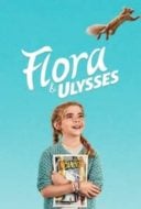 Layarkaca21 LK21 Dunia21 Nonton Film Flora & Ulysses (2021) Subtitle Indonesia Streaming Movie Download