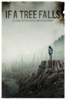 Layarkaca21 LK21 Dunia21 Nonton Film If a Tree Falls: A Story of the Earth Liberation Front (2011) Subtitle Indonesia Streaming Movie Download