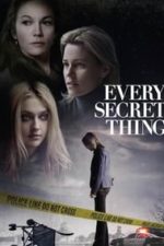 Every Secret Thing (2014)