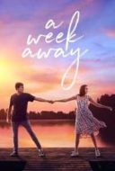 Layarkaca21 LK21 Dunia21 Nonton Film A Week Away (2021) Subtitle Indonesia Streaming Movie Download