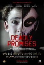 Nonton Film Deadly Promises (2020) Subtitle Indonesia Streaming Movie Download