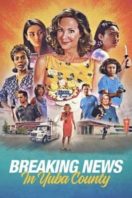 Layarkaca21 LK21 Dunia21 Nonton Film Breaking News in Yuba County (2021) Subtitle Indonesia Streaming Movie Download