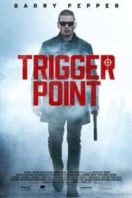 Layarkaca21 LK21 Dunia21 Nonton Film Trigger Point (2021) Subtitle Indonesia Streaming Movie Download