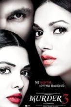 Nonton Film Murder 3 (2013) Subtitle Indonesia Streaming Movie Download