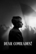 Layarkaca21 LK21 Dunia21 Nonton Film Dear Comrades! (2020) Subtitle Indonesia Streaming Movie Download