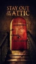 Nonton Film Stay Out of the Attic (2020) Subtitle Indonesia Streaming Movie Download