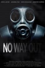 Nonton Film No Way Out (2021) Subtitle Indonesia Streaming Movie Download