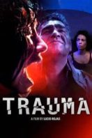 Layarkaca21 LK21 Dunia21 Nonton Film Trauma (2017) Subtitle Indonesia Streaming Movie Download